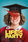 Life of the Party Movie Streaming Online Watch on Hungama, Netflix