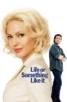 Life or Something Like It Movie Streaming Online Watch on Amazon, iTunes