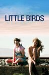 Little Birds Movie Streaming Online Watch on Tubi