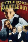 Little Lord Fauntleroy Movie Streaming Online Watch on MX Player