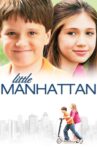 Little Manhattan Movie Streaming Online Watch on Amazon, Google Play, Youtube, iTunes