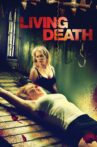 Living Death Movie Streaming Online Watch on Tubi