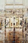 L'Oeuvre des Jours Movie Streaming Online Watch on GuideDoc