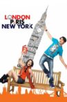 London, Paris, New York Movie Streaming Online Watch on Disney Plus Hotstar, Google Play, Youtube, iTunes