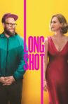 Long Shot Movie Streaming Online Watch on Google Play, Youtube, iTunes