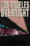 Los Angeles Overnight Movie Streaming Online Watch on Tubi
