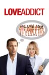 Love Addict Movie Streaming Online Watch on Tubi