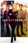 Love by Design Movie Streaming Online Watch on Tubi
