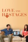 Love & Hostages Movie Streaming Online Watch on Tubi