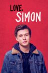 Love, Simon Movie Streaming Online Watch on Disney Plus Hotstar, Google Play, Youtube, iTunes