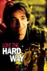 Love the Hard Way Movie Streaming Online Watch on Tubi