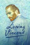 Loving Vincent Movie Streaming Online Watch on Amazon, Google Play, Tata Sky , Youtube, iTunes