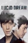 Lucid Dream Movie Streaming Online Watch on Netflix