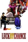 Luck by Chance Movie Streaming Online Watch on Amazon, Google Play, Netflix , Youtube, iTunes