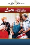 Lucy Calls the President Movie Streaming Online Watch on Tubi
