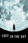 Lucy in the Sky Movie Streaming Online Watch on Disney Plus Hotstar