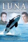 Luna: Spirit of the Whale Movie Streaming Online Watch on Tubi