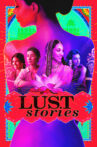 Lust Stories Movie Streaming Online Watch on Netflix