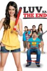 Luv Ka The End Movie Streaming Online Watch on Amazon, Google Play, Youtube, iTunes
