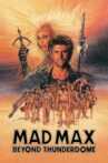 Mad Max Beyond Thunderdome Movie Streaming Online Watch on Google Play, Hungama, Youtube, iTunes