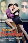 Madmast Barkhaa Movie Streaming Online Watch on ErosNow, Google Play, Jio Cinema, Youtube