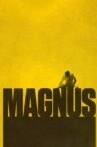 Magnus Movie Streaming Online Watch on Tubi