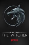 Making the Witcher Movie Streaming Online Watch on Netflix