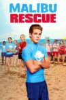 Malibu Rescue Movie Streaming Online Watch on Netflix