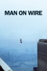 Man on Wire Movie Streaming Online Watch on Tubi