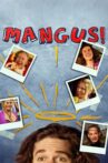Mangus! Movie Streaming Online Watch on Tubi