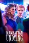Manhattan Undying Movie Streaming Online Watch on Tubi