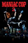 Maniac Cop 2 Movie Streaming Online Watch on Tubi