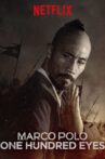 Marco Polo: One Hundred Eyes Movie Streaming Online Watch on Netflix