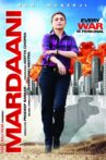 Mardaani Movie Streaming Online Watch on Google Play, Youtube, iTunes