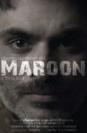 Maroon Movie Streaming Online Watch on Google Play, Netflix , Youtube, iTunes