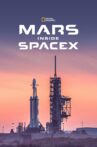 MARS: Inside SpaceX Movie Streaming Online Watch on Disney Plus Hotstar