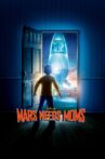 Mars Needs Moms Movie Streaming Online Watch on Disney Plus Hotstar, Jio Cinema