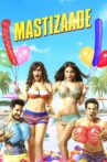 Mastizaade Movie Streaming Online Watch on Amazon, Google Play, Jio Cinema, MX Player, Youtube, Yupp Tv , iTunes