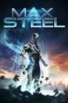 Max Steel Movie Streaming Online Watch on MX Player