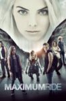 Maximum Ride Movie Streaming Online Watch on Tubi