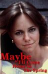 Maybe I'll Come Home in the Spring Movie Streaming Online Watch on MX Player