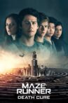 Maze Runner: The Death Cure Movie Streaming Online Watch on Disney Plus Hotstar, Google Play, Youtube, iTunes