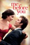 Me Before You Movie Streaming Online Watch on Google Play, Hungama, Tata Sky , Youtube, iTunes