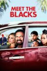 Meet the Blacks Movie Streaming Online Watch on Google Play, Youtube, iTunes