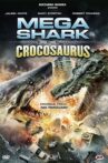 Mega Shark vs. Crocosaurus Movie Streaming Online Watch on Tubi