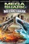 Mega Shark vs. Mecha Shark Movie Streaming Online Watch on Tubi