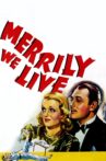 Merrily We Live Movie Streaming Online Watch on Tubi