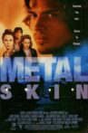 Metal Skin Movie Streaming Online Watch on Tubi