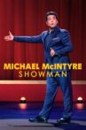 Michael McIntyre: Showman Movie Streaming Online Watch on Netflix
