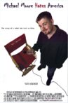 Michael Moore Hates America Movie Streaming Online Watch on Film Rise